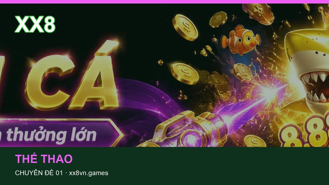 Đối chiếu nguồn và thời điểm cập nhật trong Lịch thi đấu của XX8 | xx8vn.games